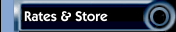 Rates & Store